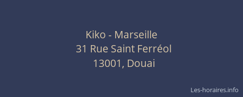 Kiko - Marseille