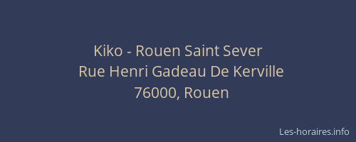 Kiko - Rouen Saint Sever