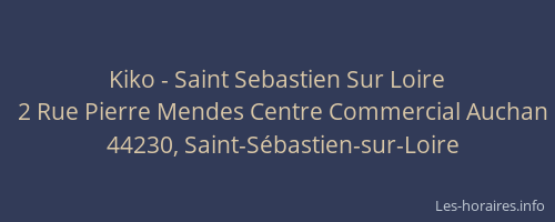 Kiko - Saint Sebastien Sur Loire