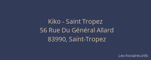 Kiko - Saint Tropez