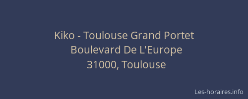 Kiko - Toulouse Grand Portet