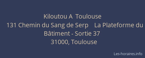 Kiloutou A  Toulouse