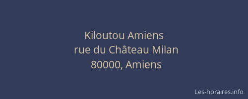 Kiloutou Amiens