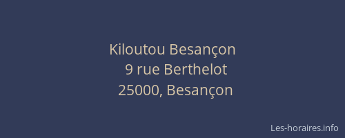Kiloutou Besançon