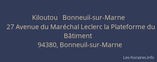 Kiloutou   Bonneuil-sur-Marne