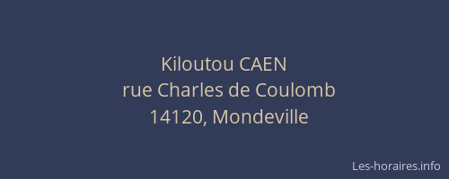 Kiloutou CAEN