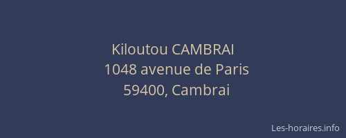 Kiloutou CAMBRAI