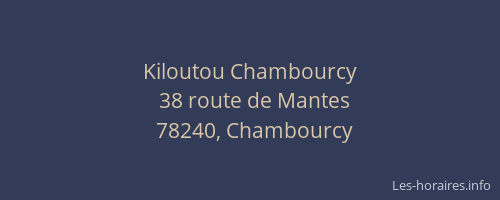 Kiloutou Chambourcy