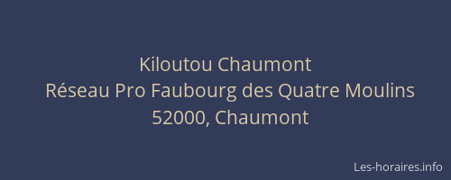 Kiloutou Chaumont