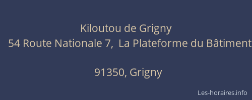 Kiloutou de Grigny