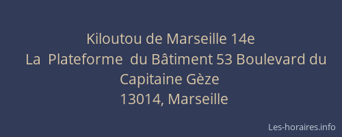 Kiloutou de Marseille 14e