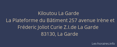 Kiloutou La Garde