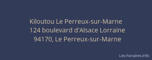 Kiloutou Le Perreux-sur-Marne