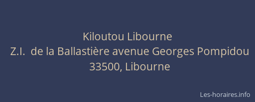 Kiloutou Libourne