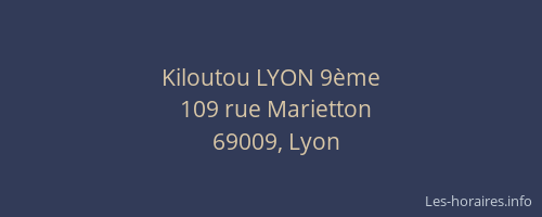 Kiloutou LYON 9ème