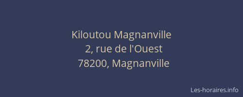 Kiloutou Magnanville