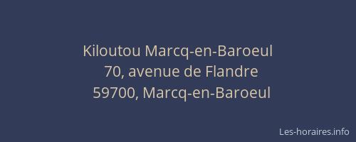 Kiloutou Marcq-en-Baroeul