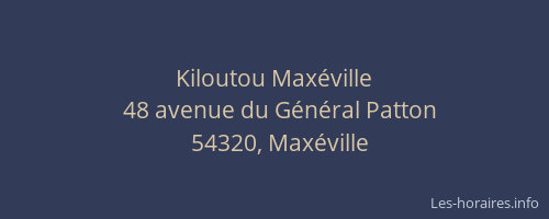 Kiloutou Max&eacute;ville