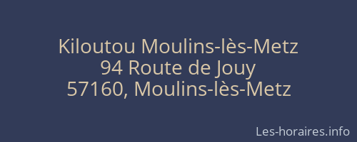 Kiloutou Moulins-lès-Metz