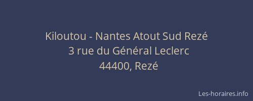 Kiloutou - Nantes Atout Sud Rezé