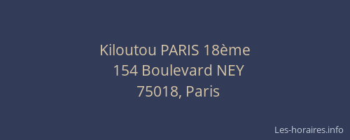Kiloutou PARIS 18ème