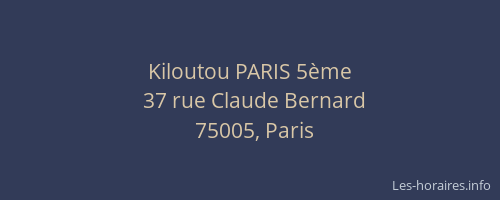 Kiloutou PARIS 5ème