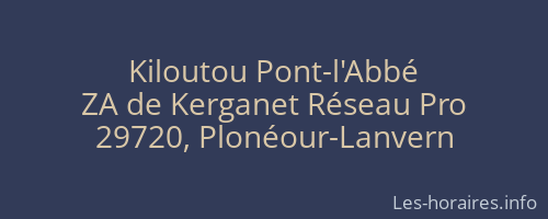 Kiloutou Pont-l'Abbé