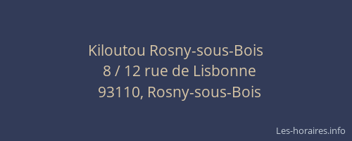 Kiloutou Rosny-sous-Bois