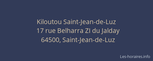 Kiloutou Saint-Jean-de-Luz