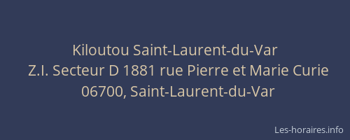 Kiloutou Saint-Laurent-du-Var