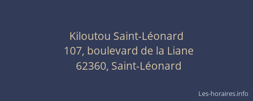 Kiloutou Saint-L&eacute;onard