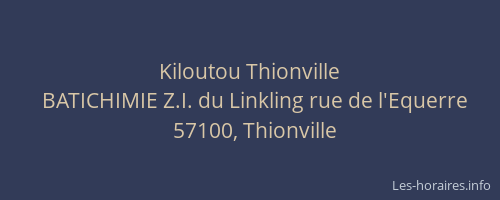 Kiloutou Thionville