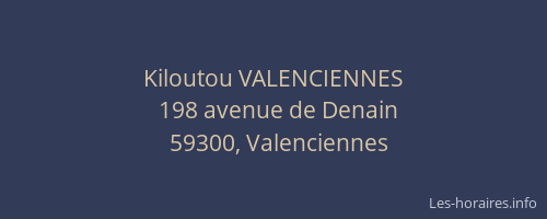 Kiloutou VALENCIENNES