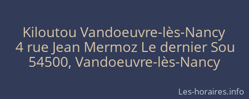 Kiloutou Vandoeuvre-lès-Nancy