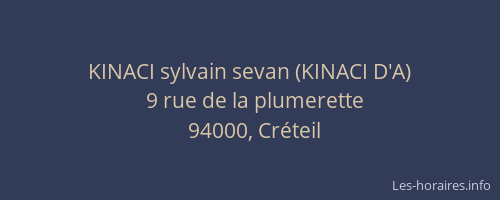 KINACI sylvain sevan (KINACI D'A)