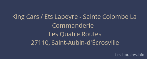 King Cars / Ets Lapeyre - Sainte Colombe La Commanderie