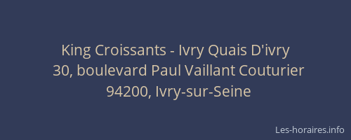 King Croissants - Ivry Quais D'ivry