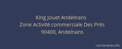 King Jouet Andelnans
