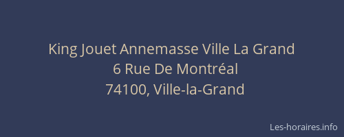 King Jouet Annemasse Ville La Grand