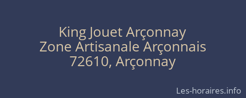 King Jouet Arçonnay