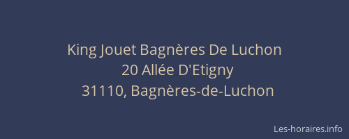 King Jouet Bagnères De Luchon