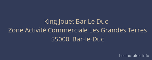 King Jouet Bar Le Duc