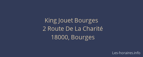 King Jouet Bourges