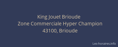 King Jouet Brioude
