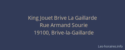 King Jouet Brive La Gaillarde