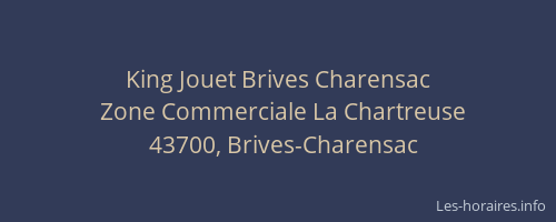 King Jouet Brives Charensac