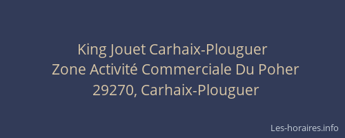 King Jouet Carhaix-Plouguer