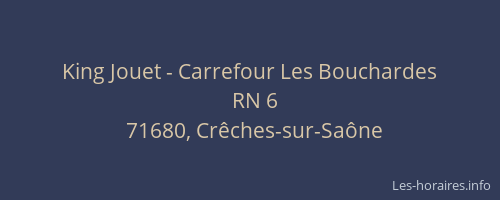 King Jouet - Carrefour Les Bouchardes