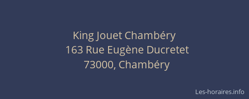 King Jouet Chambéry