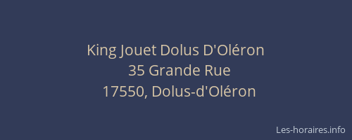 King Jouet Dolus D'Oléron